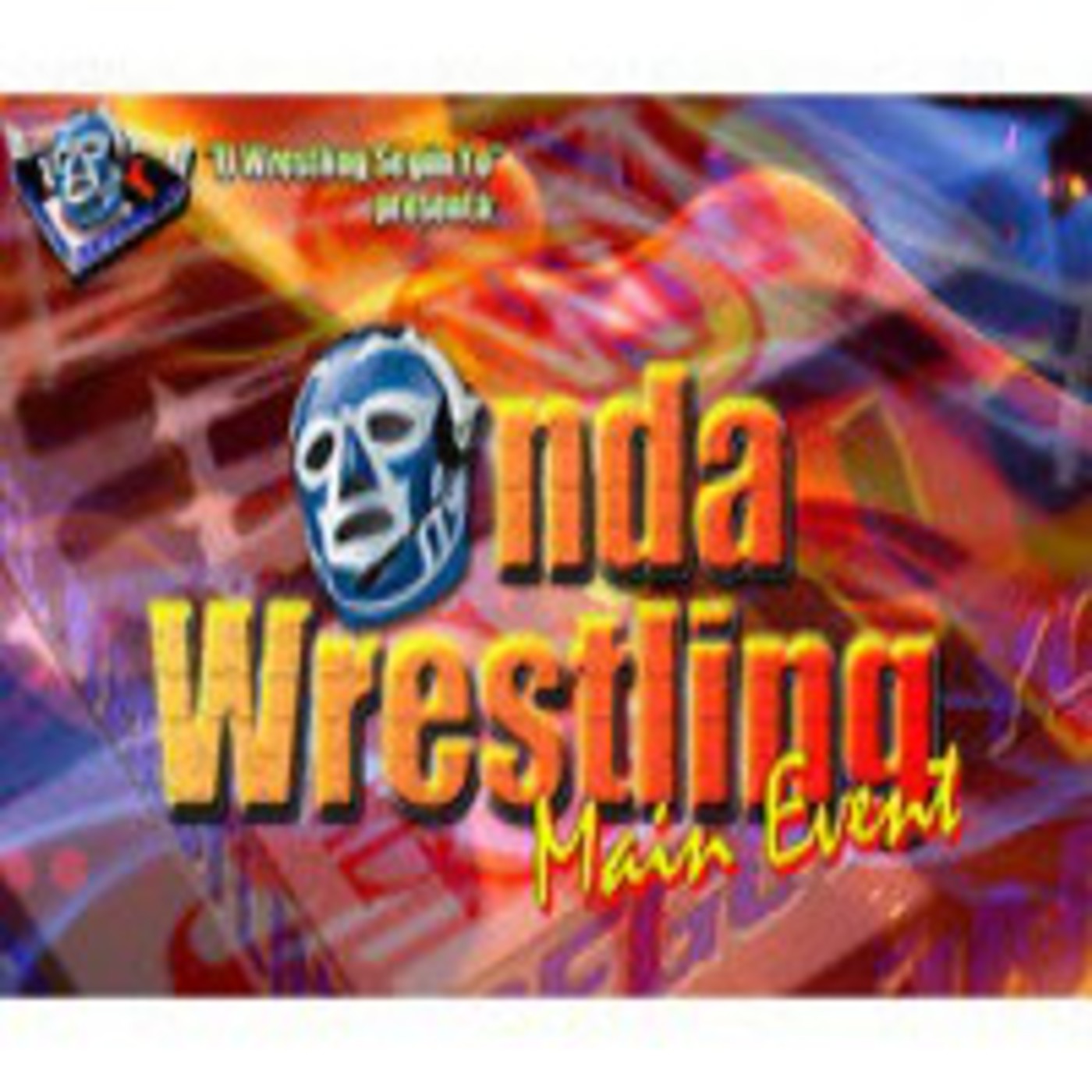 Onda Wrestling Main Event 2x12: Payback, #HierbasYZanahorias episode artwork