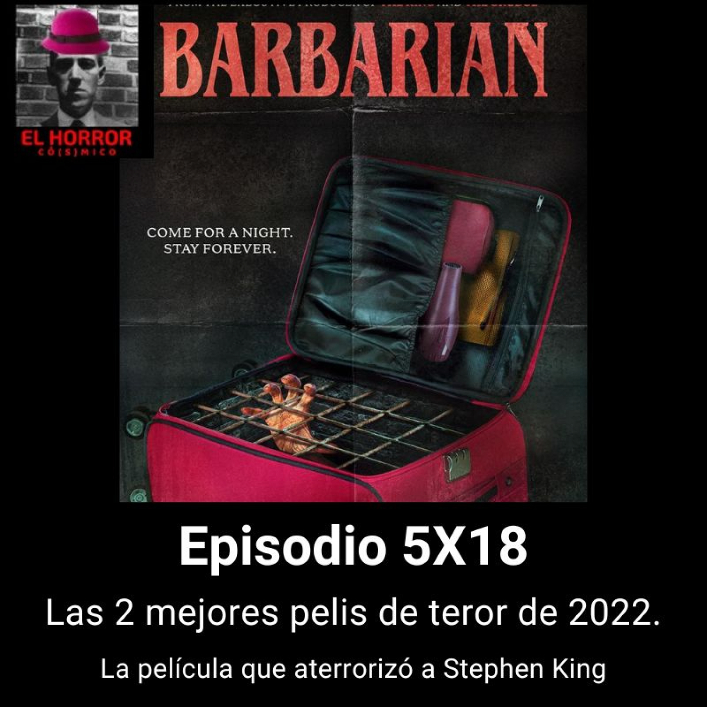 EHC 5X18. Las dos mejores pelis de terror de 2022. La peli que aterrorizó a Stephen King episode artwork