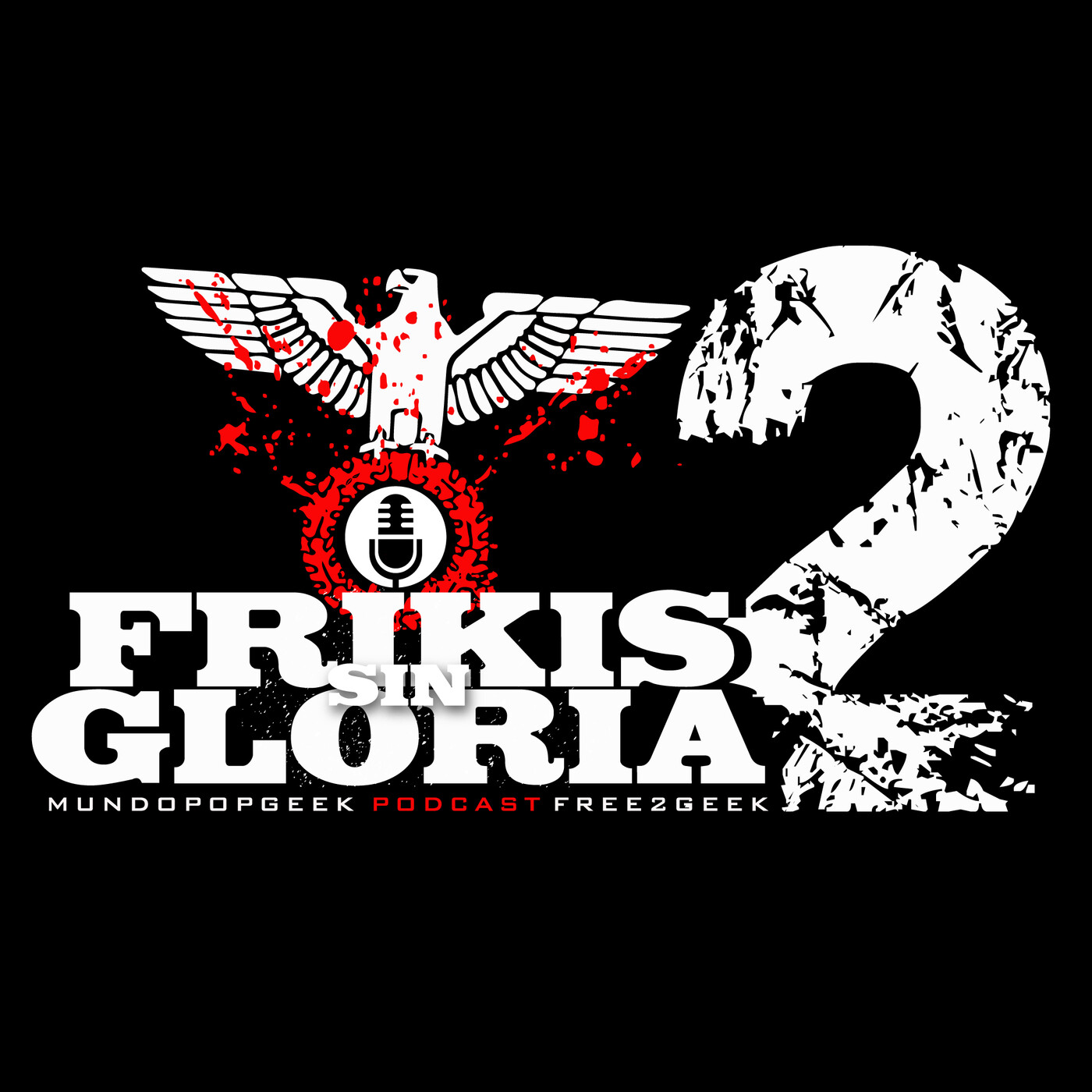 Frikis Sin Gloria