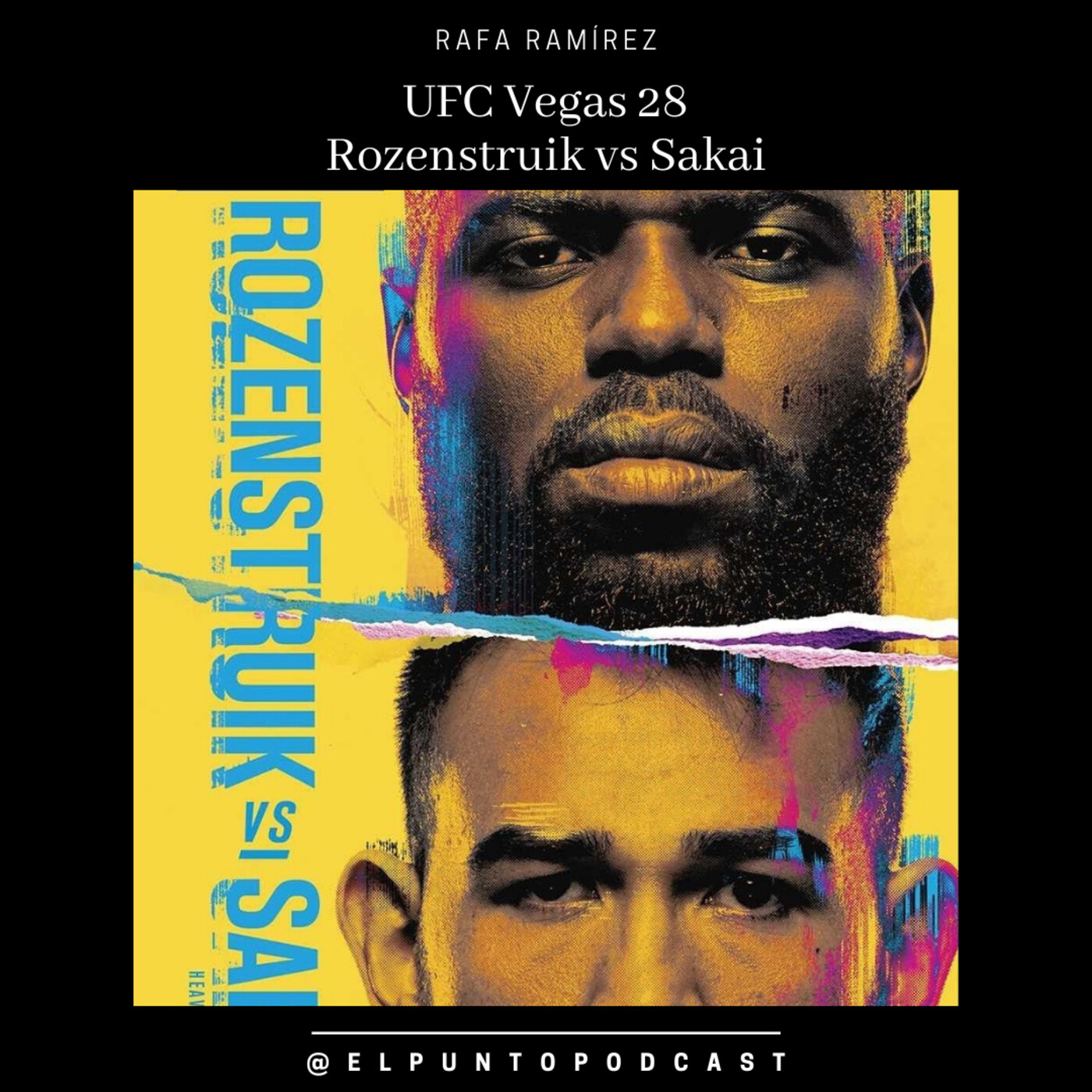UFC Vegas 28 Rozenstruik vs Sakai PREVIA episode artwork