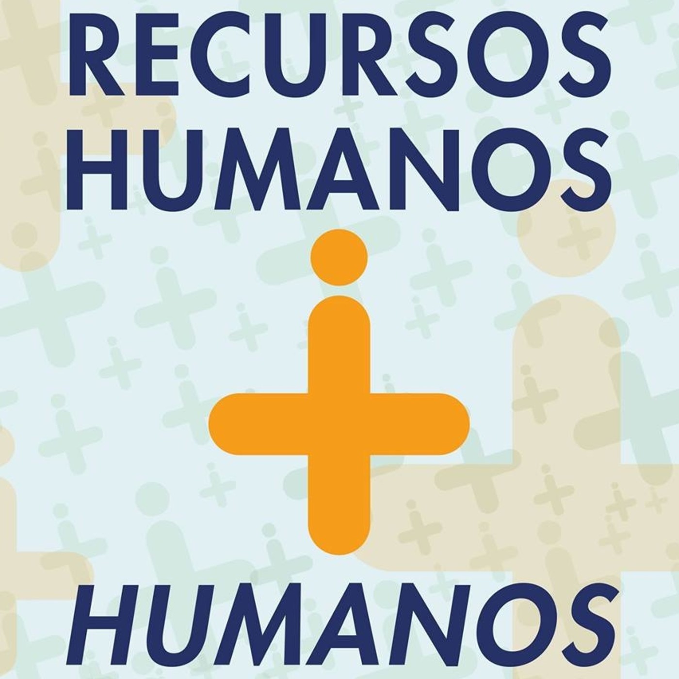 Recursos Humanos + Humanos