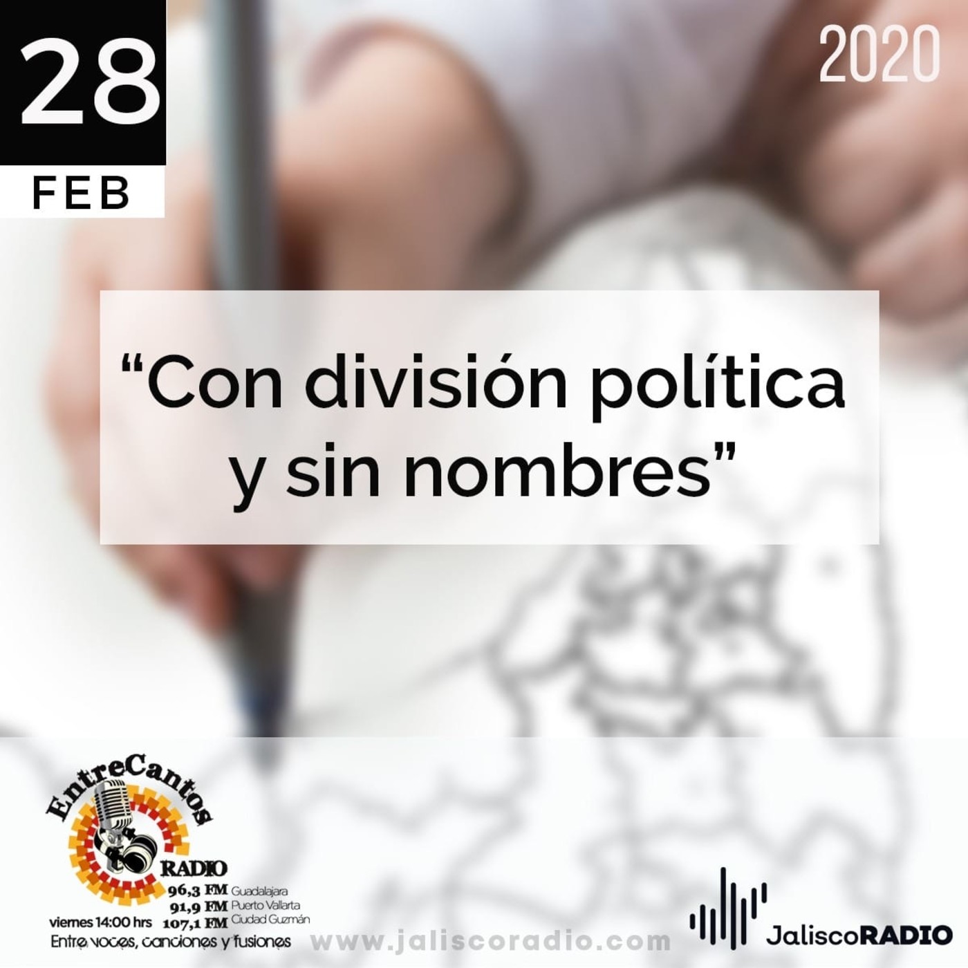 Programa Entrecantos 28 de febrero, 2020: Con división política y sin nombres episode artwork