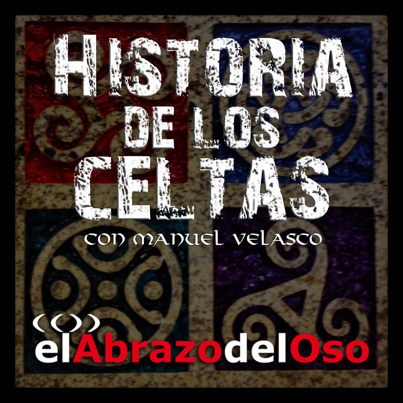 El Abrazo del Oso - Historia de los Celtas