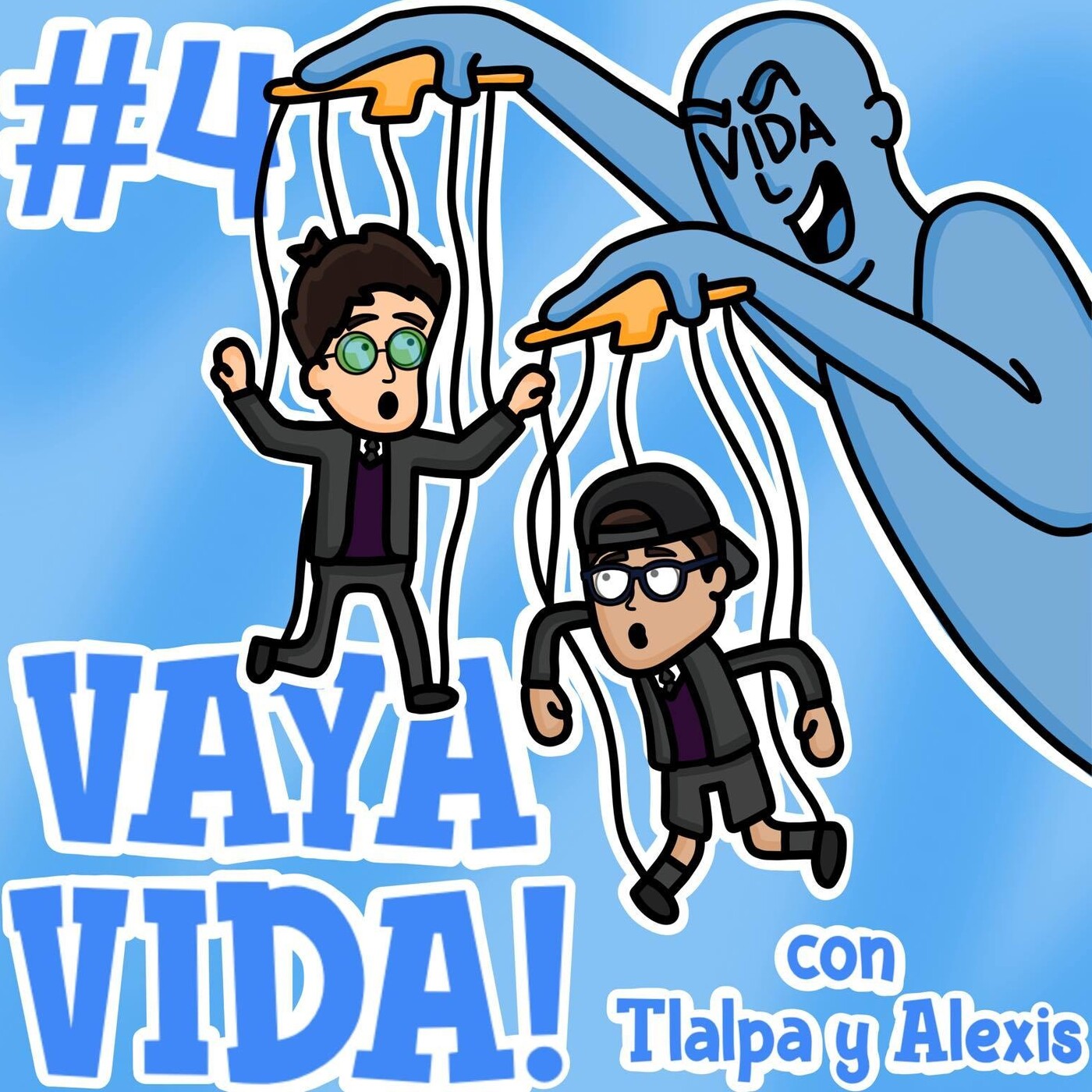 VAYA VIDA!