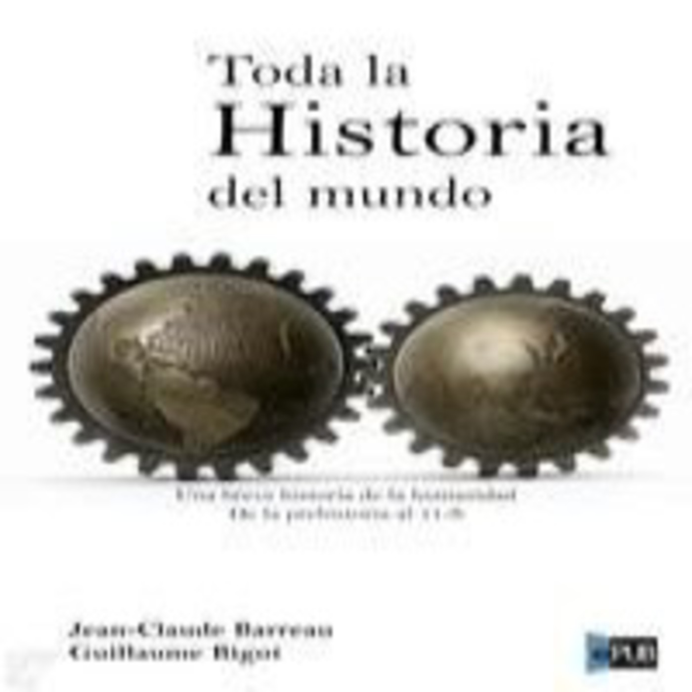 MEX-01 Jean Claude Barreau,Toda La Historia Del Mundo (D2) episode artwork