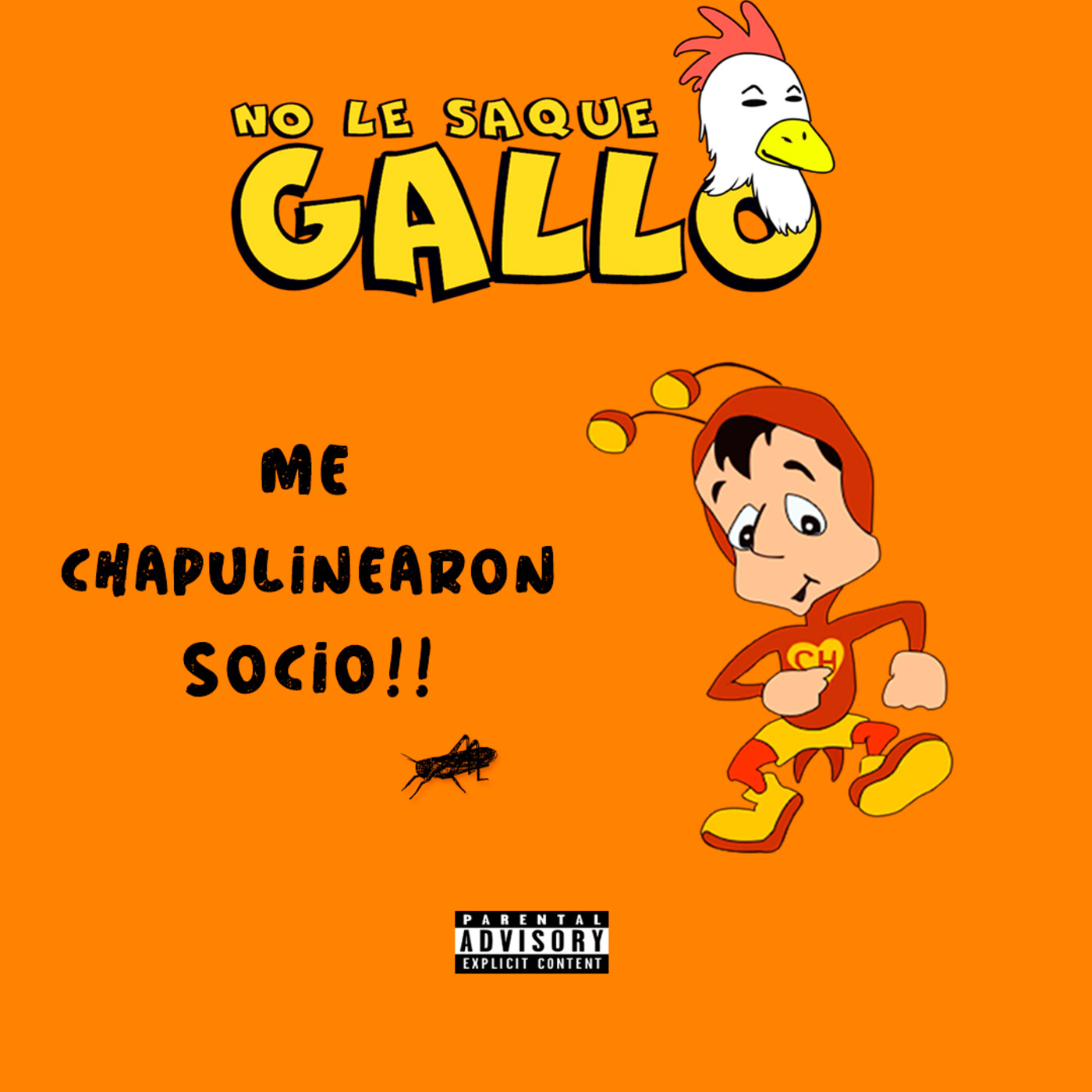 No Le Saque Gallo