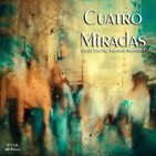 "Cuatro Miradas" de David Sánchez-Valverde Montero