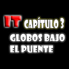 IT (ESO) – AUDIOLIBRO DE EXCELENTE CALIDAD. Capítulo 3: Globos bajo el puente