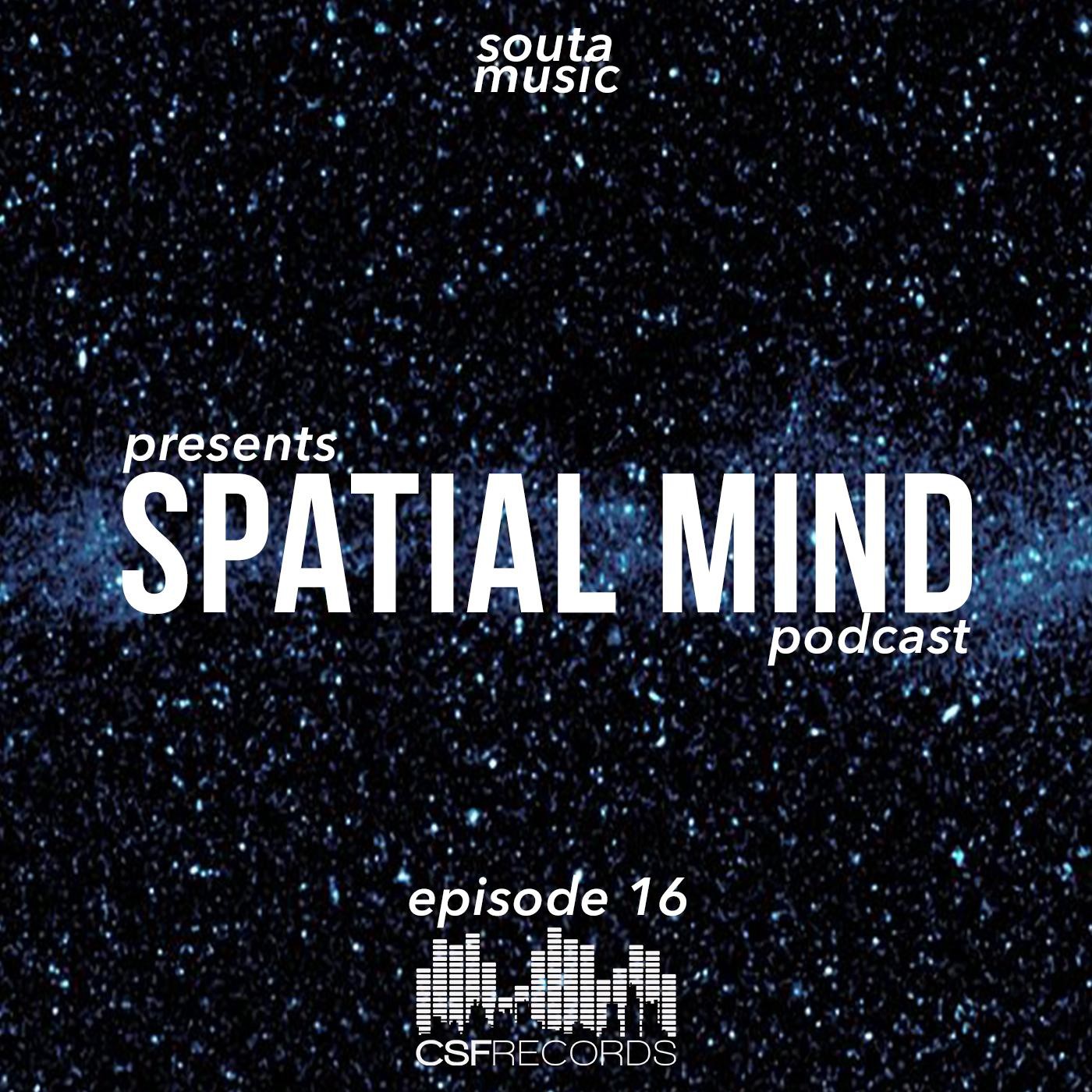 Spatial Mind - Episode 16