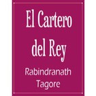 2. El Cartero del Rey – Rabindranath Tagore