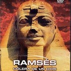 Ramsés, la cólera de un Dios