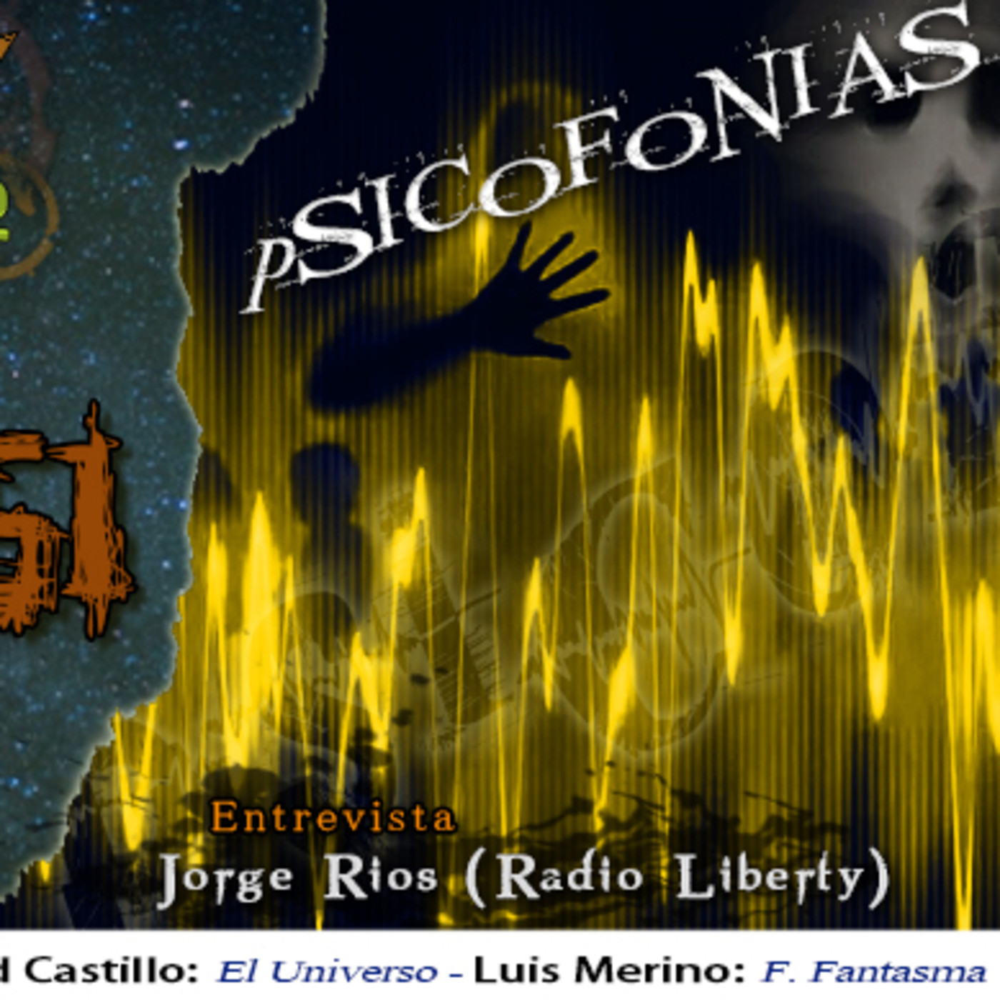 Misterio 51 Programa T2x39 Homenaje a Juan Ignacio Blanco Universo II Radio Liberty Parafonias Tótem de Fuerza