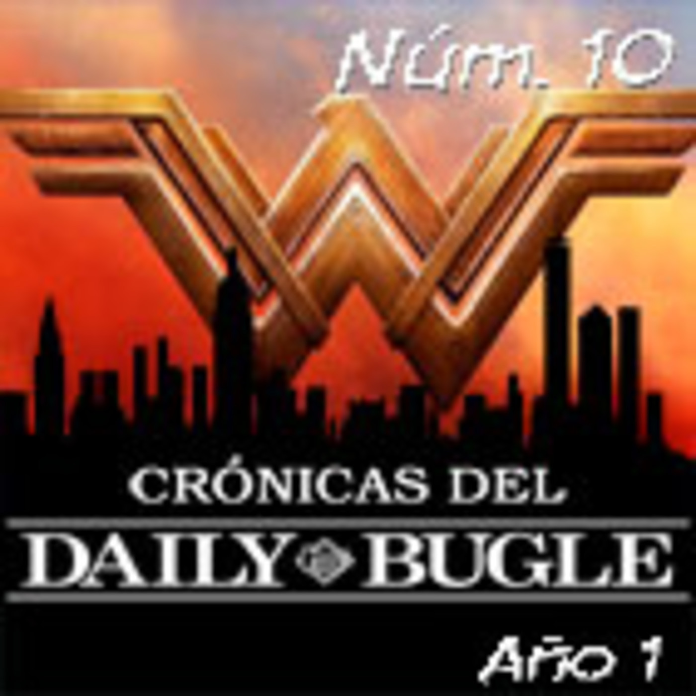 Spiderman: Crónicas del Daily Bugle 10. Wonder Woman (2017) episode artwork