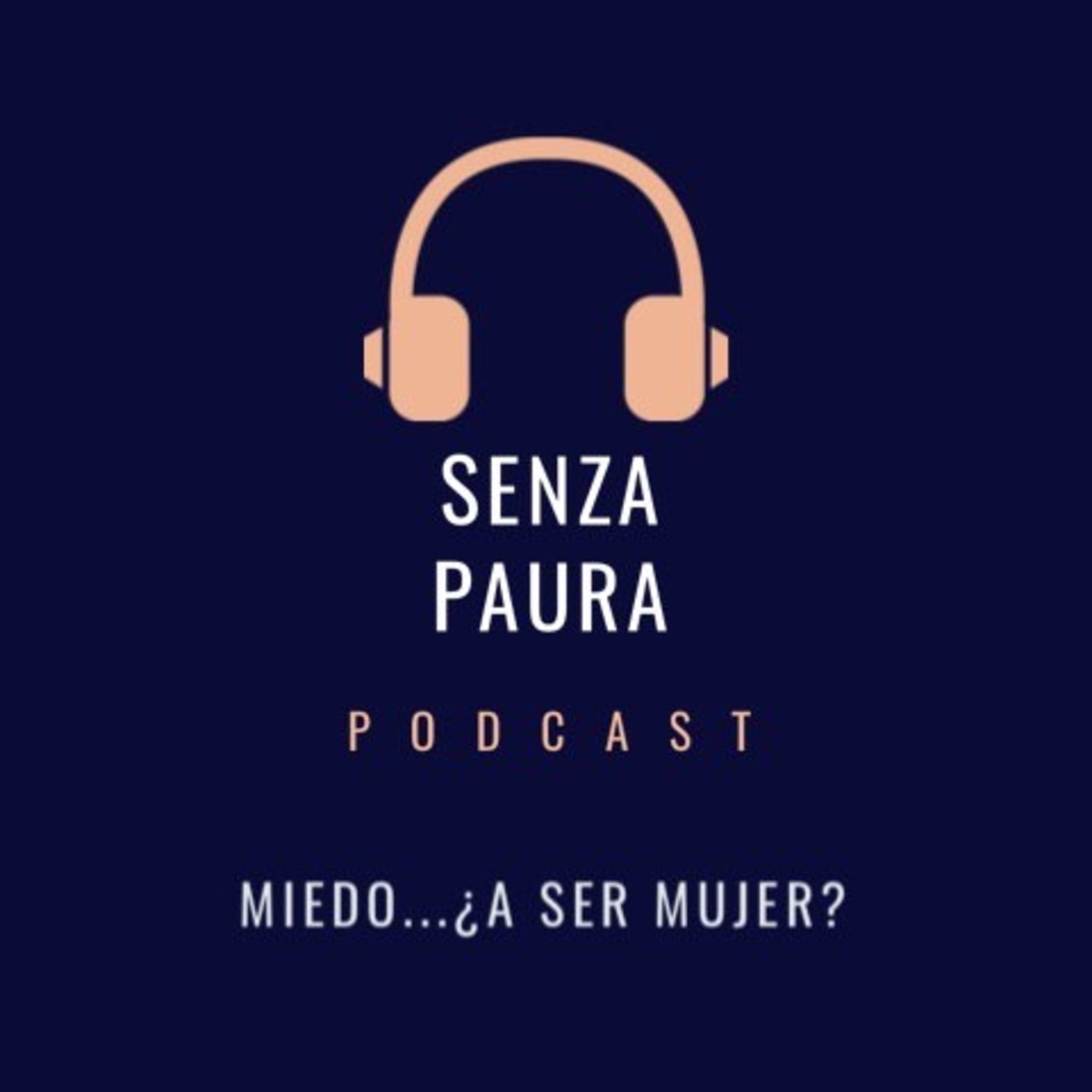 Senza Paura Podcast