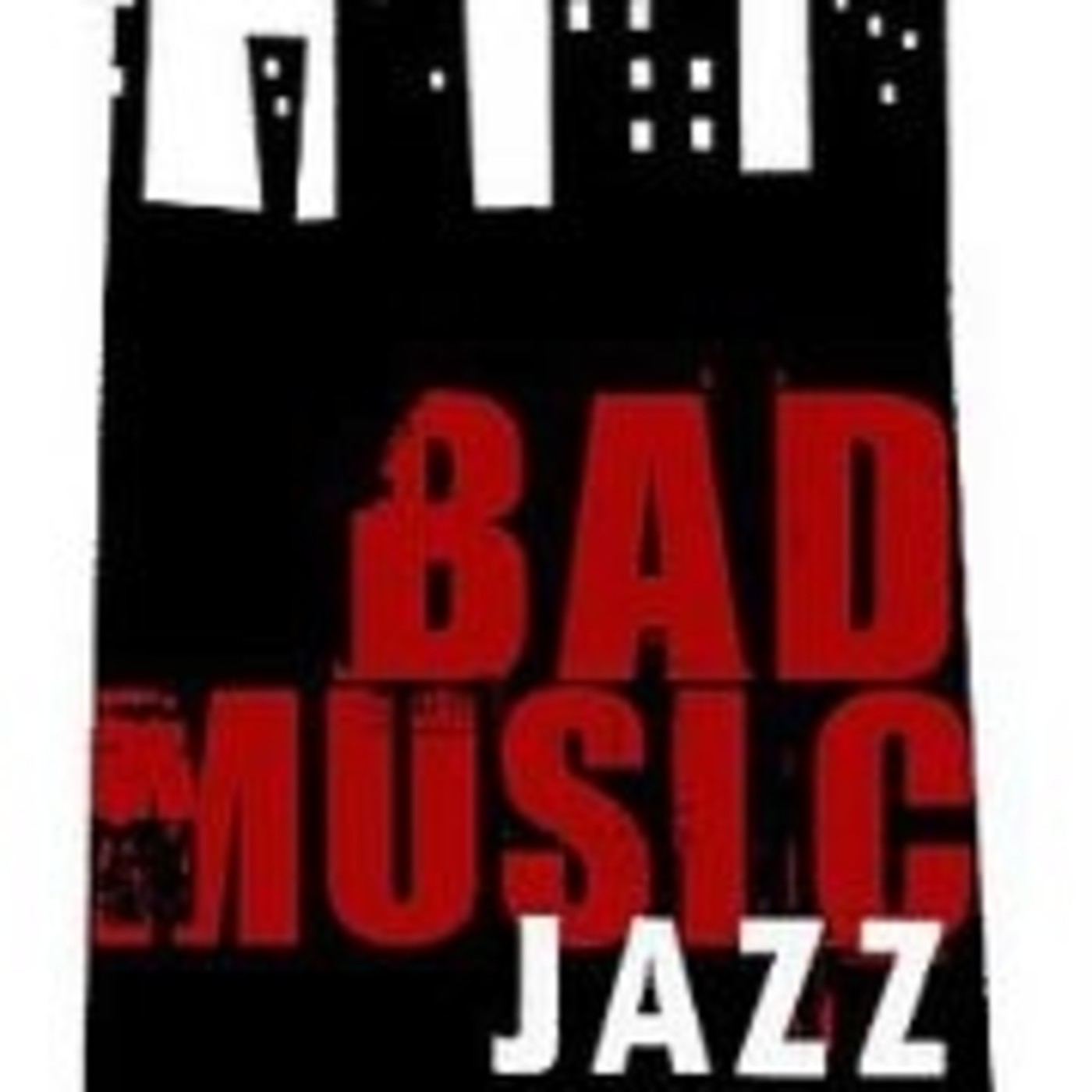 Bad Music Jazz