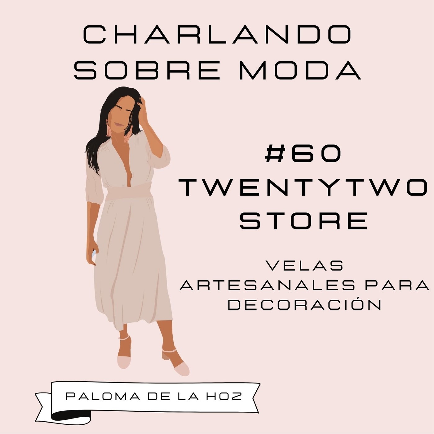 Charlando sobre moda