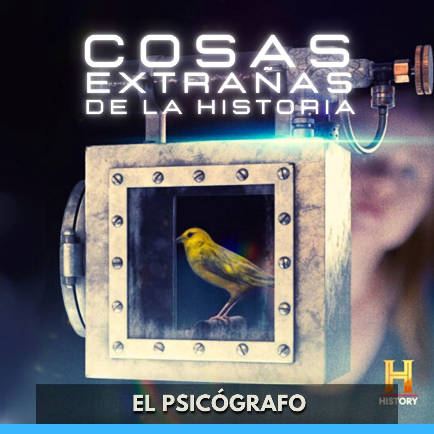 Cosas Extrañas de la Historia - El Psicógrafo episode artwork