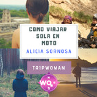 COMO VIAJAR SOLA EN MOTO POR EL MUNDO (1x03)