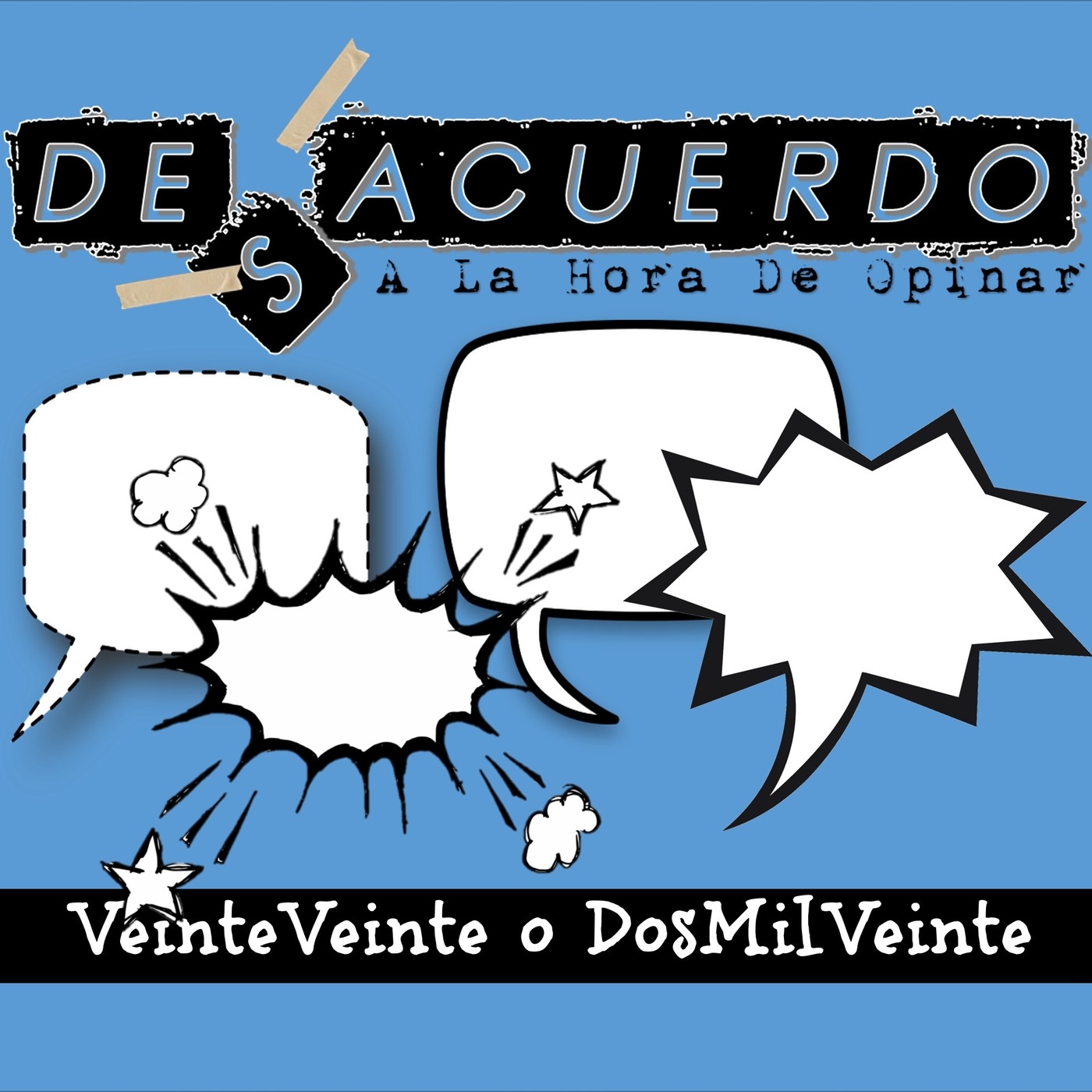 De s Acuerdo / Veinte Veinte o DosMilVeinte