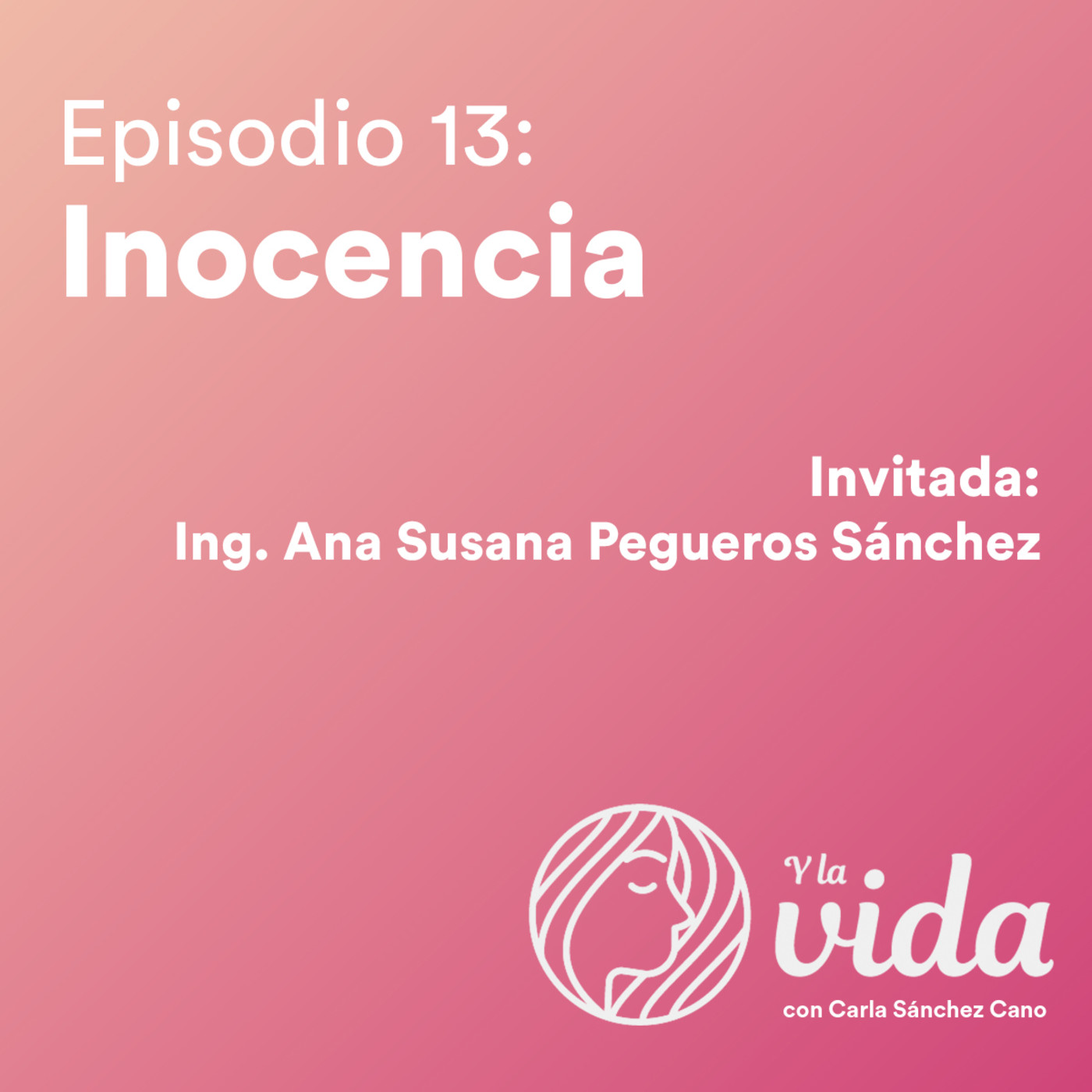 Ep.13 Inocencia
