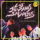 T2 #5: Los Jóvenes salvajes / Semana santa