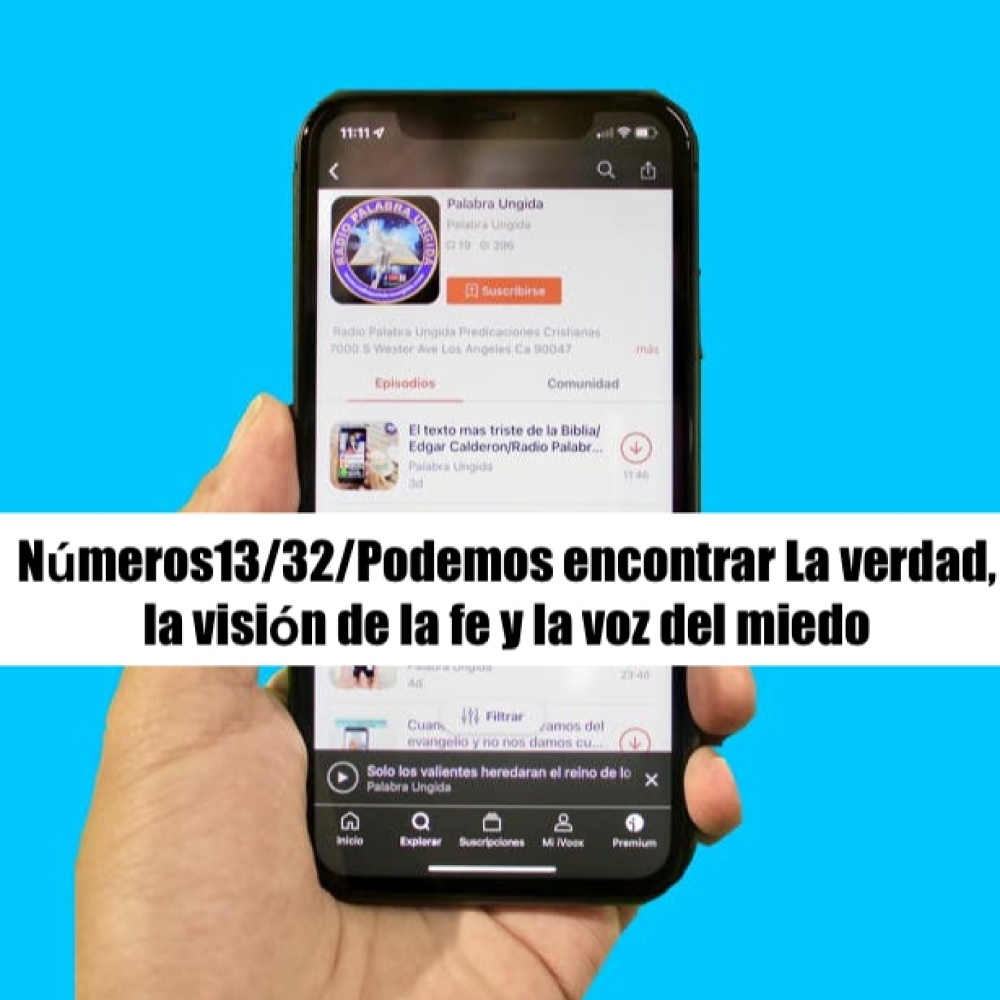 Números13/32/Podemos encontrar La verdad, la visión de la fe y la voz del miedo episode artwork