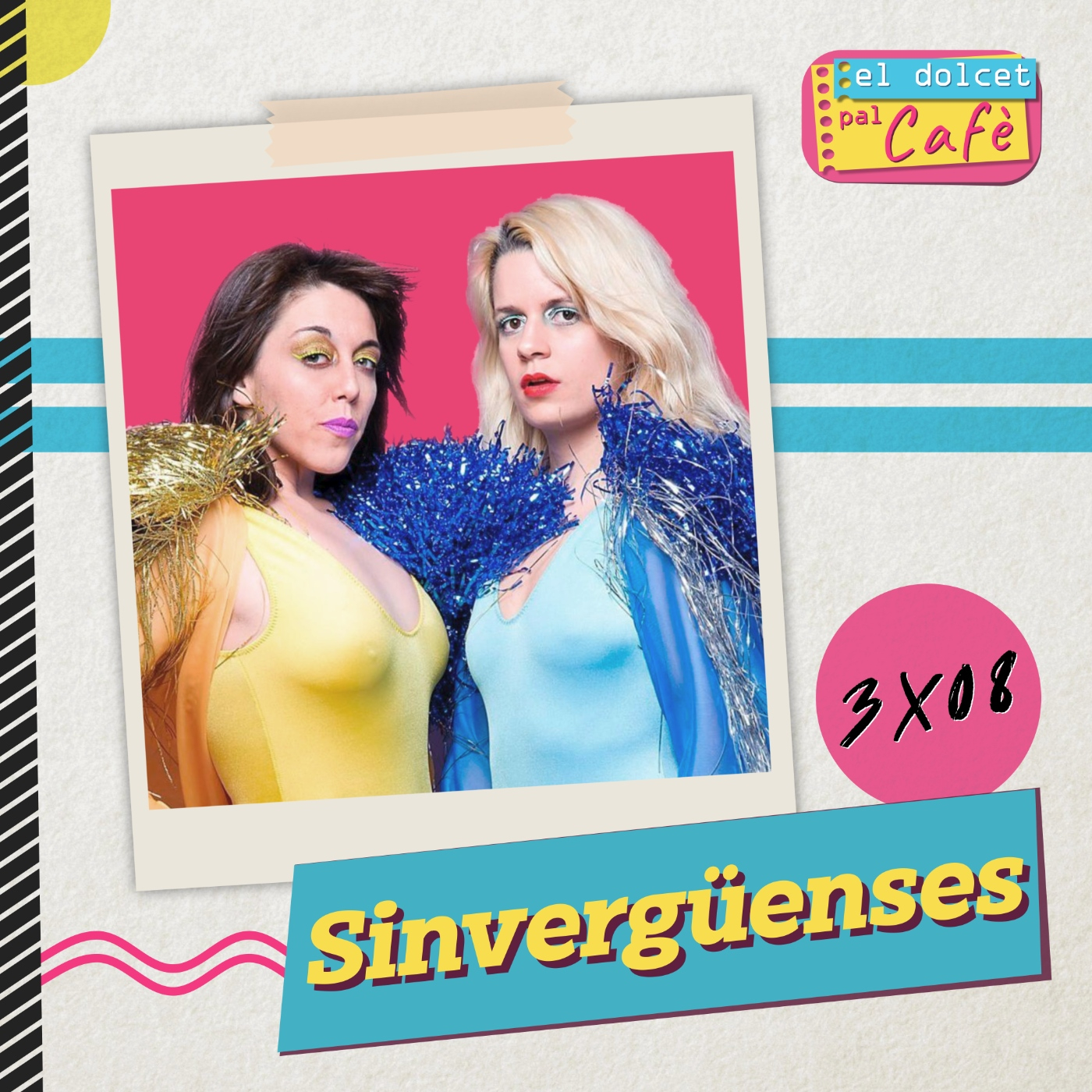 SINVERGÜENSES | El dolcet pal cafè 3x08 episode artwork