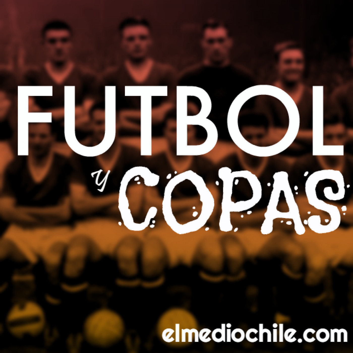 Fútbol y Copas: Capítulo 3