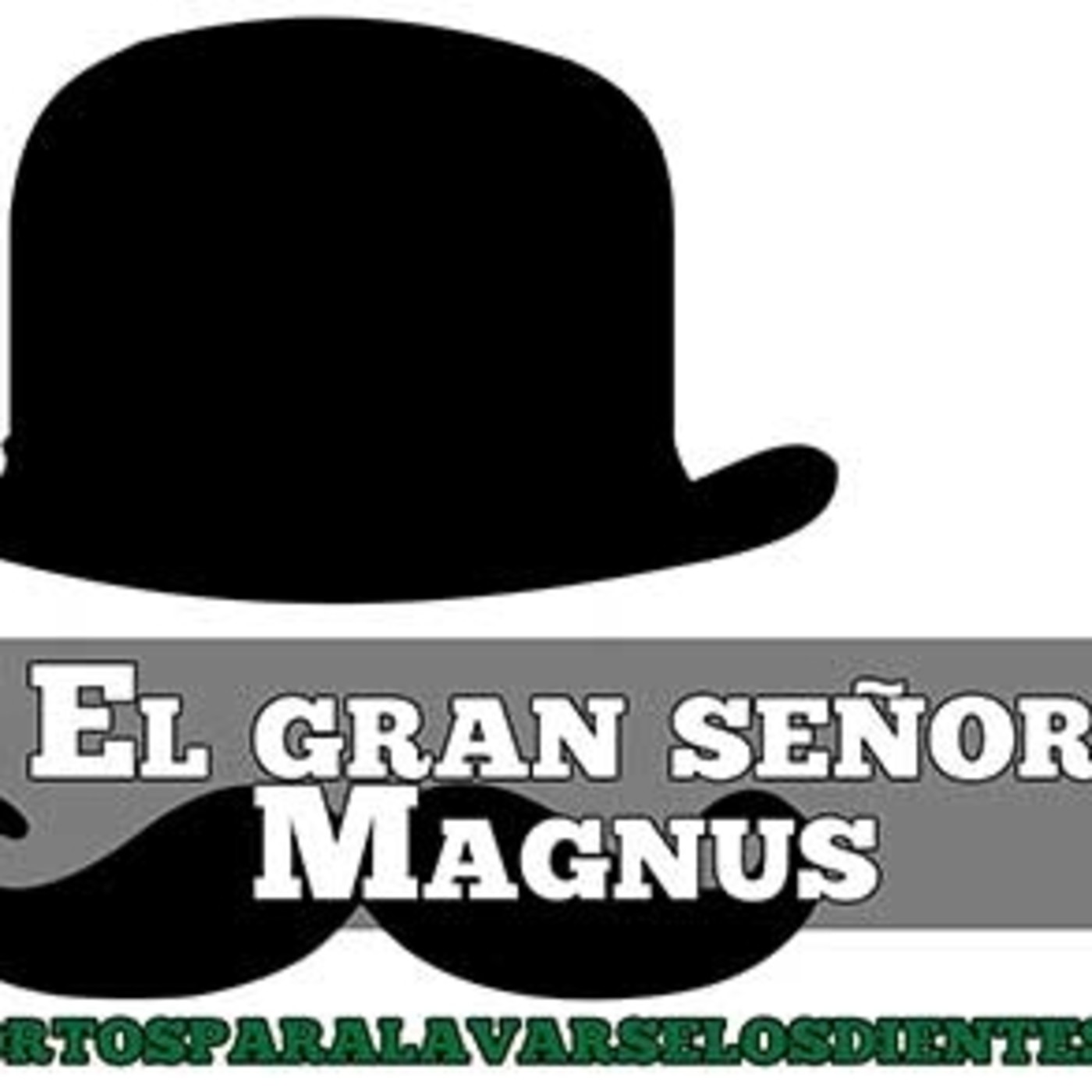 T01E04 El gran señor Magnus | Cuentos cortos para lavarse los dientes | CUENTOS INFANTILES