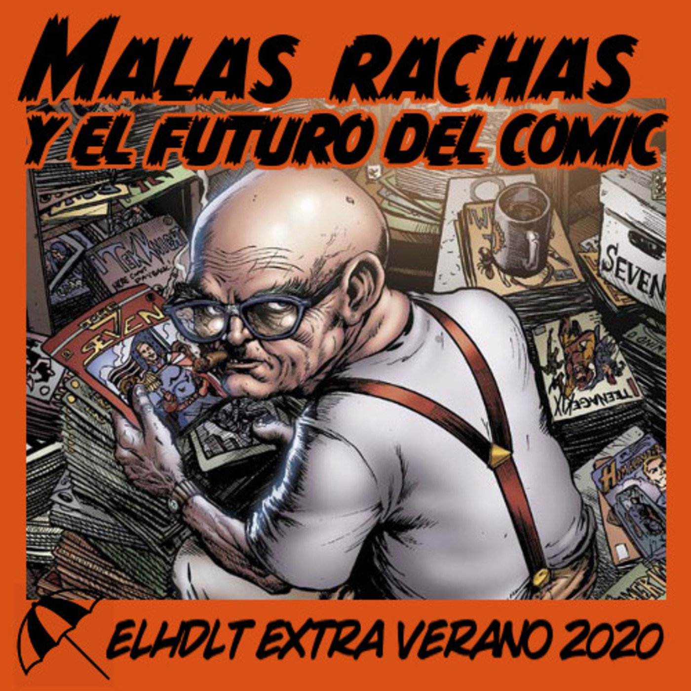 [ELHDLT] Extra Verano: Malas rachas y el futuro del cómic episode artwork