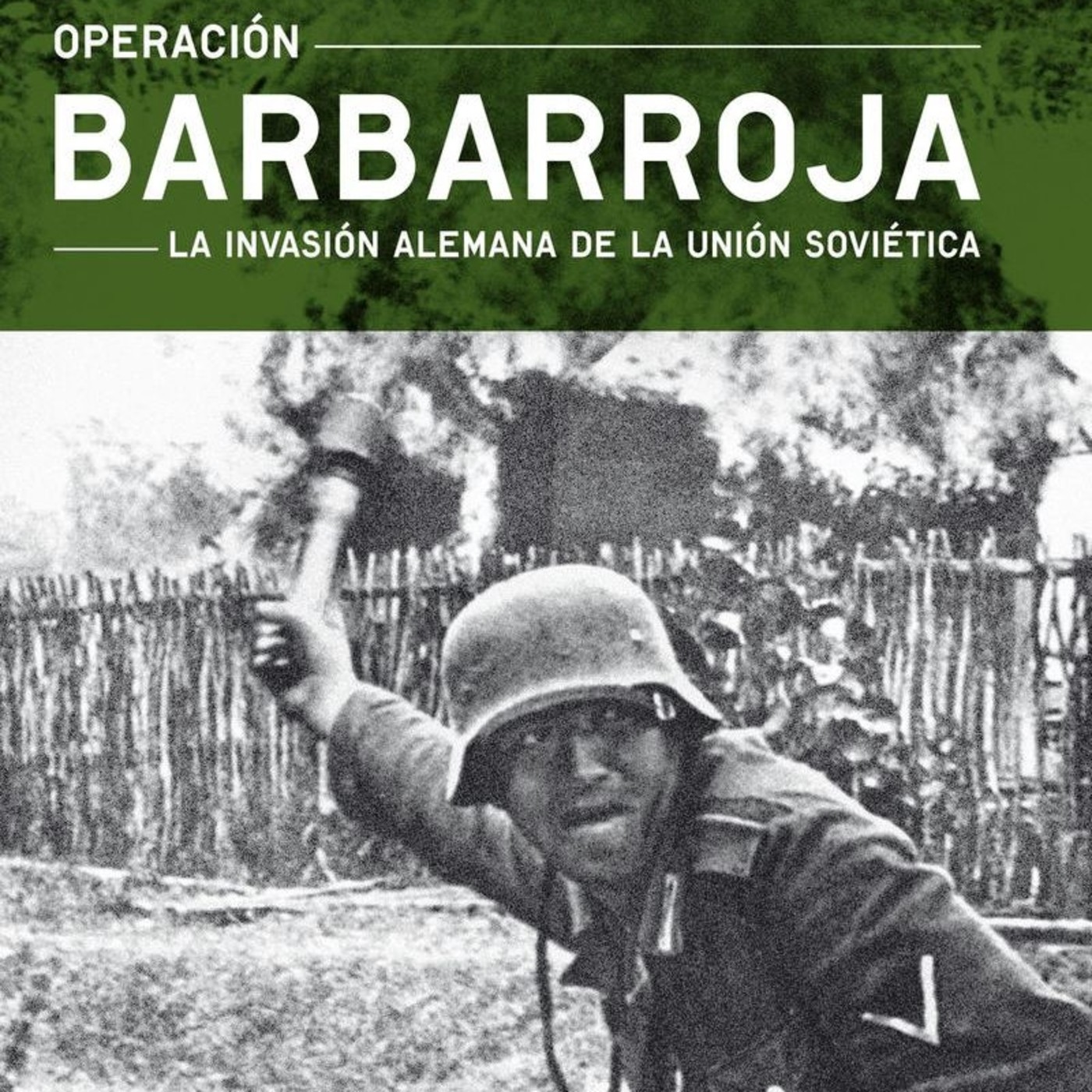 “Operación Barbarroja”: La Traición de Hitler a Stalin episode artwork