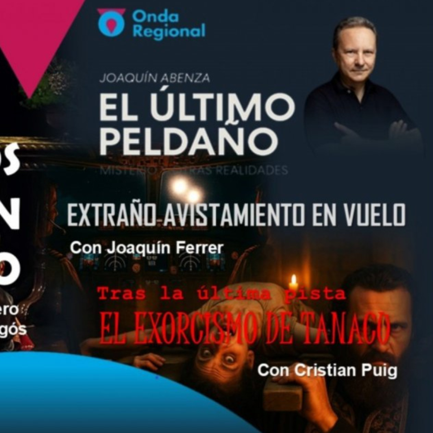 EUP (24/10/2025): Extraño avistamiento OVNI en vuelo · Los secretos de Don Juan Tenorio · El exorcismo de Tanacu