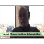23.05.2011 Arcadi Oliveres, presidente de Justícia i Pau