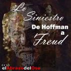 El Abrazo del Oso - La Teoría de lo Siniestro desde Hoffman a Freud