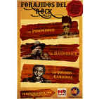 La Choza del Rock Episodio 9x18: Forajidos del Rock