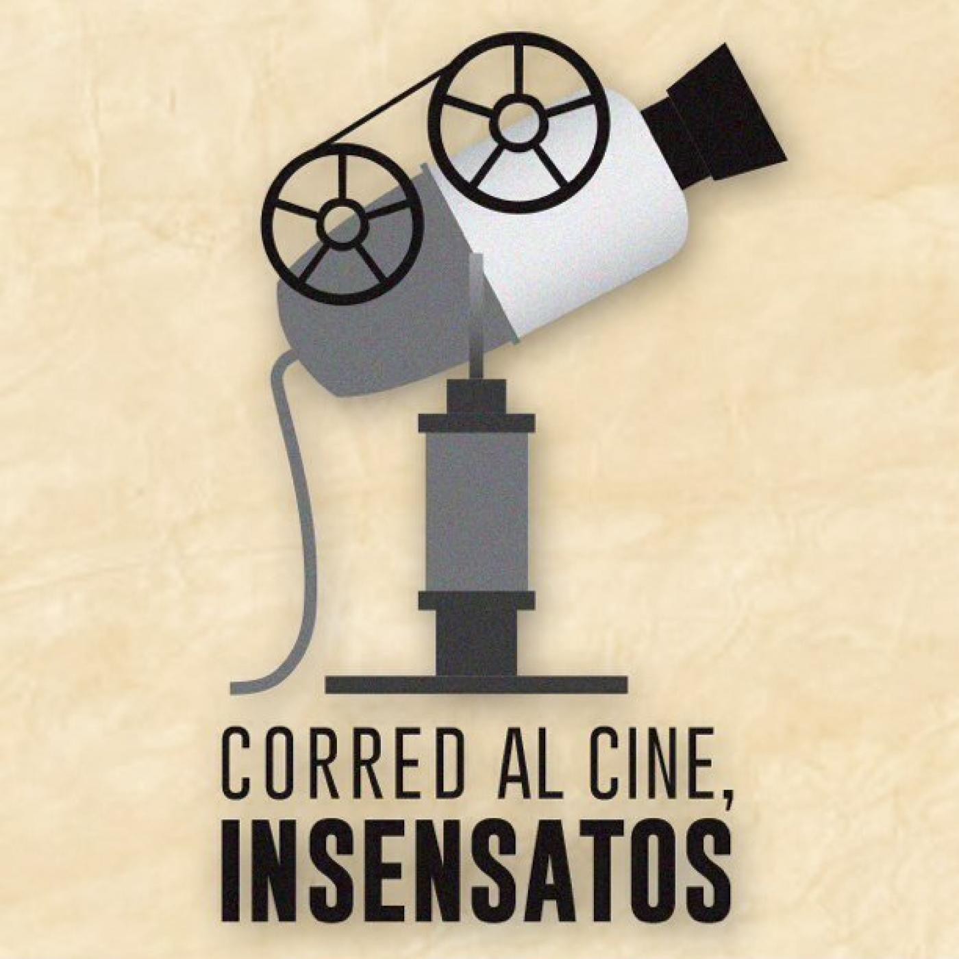 Corred al Cine, Insensatos