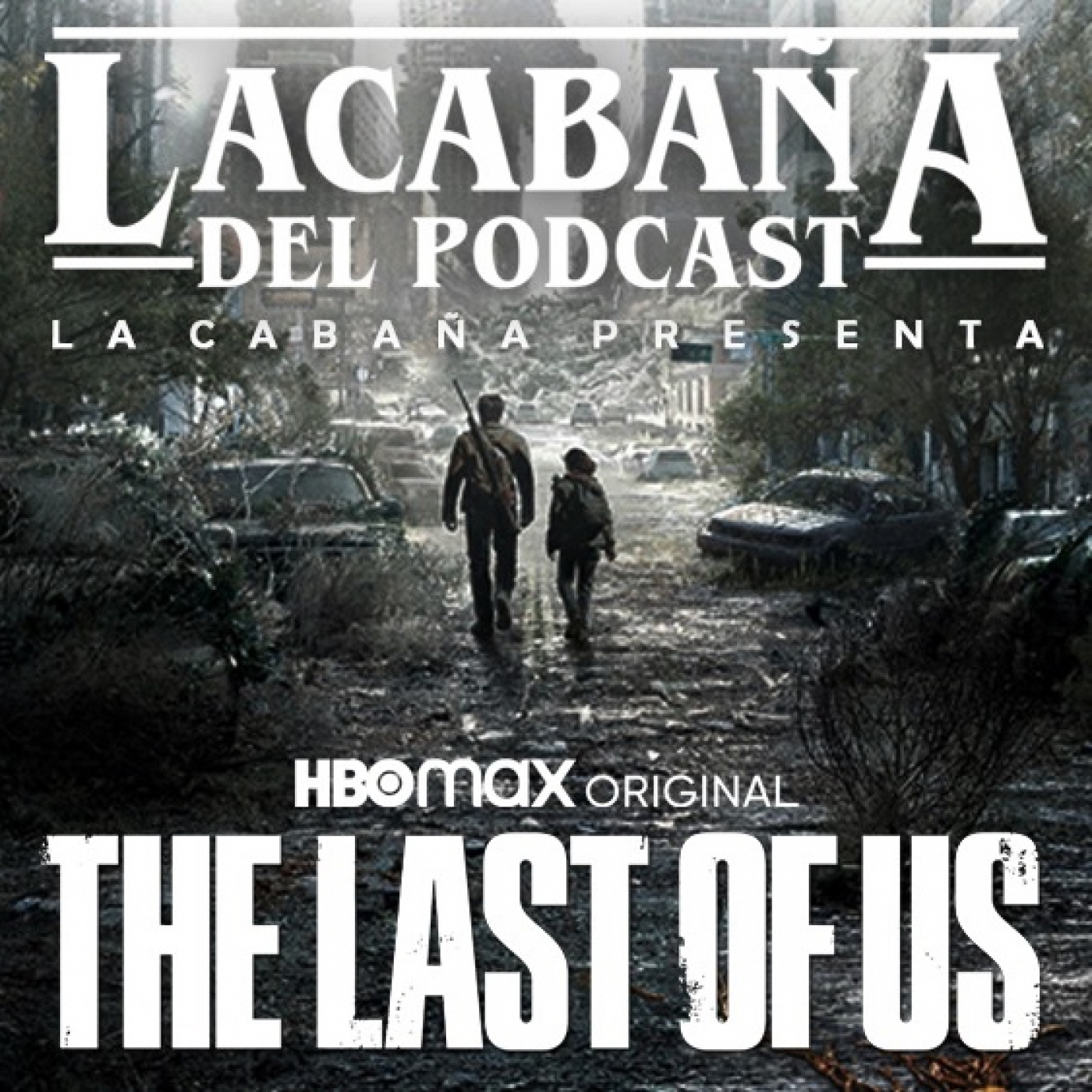 Especial The Last Of Us, la serie Capítulo 1 episode artwork