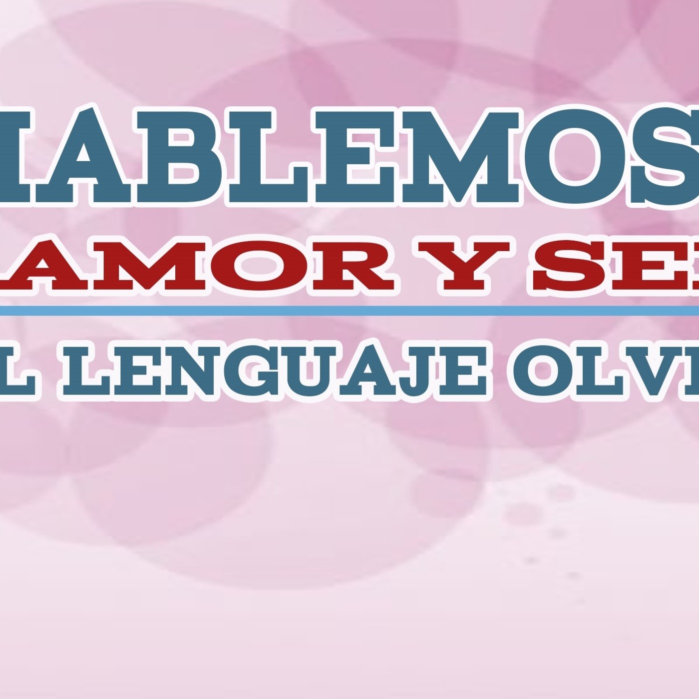 Hablemos de amor y sexo... | Isaac Abraján