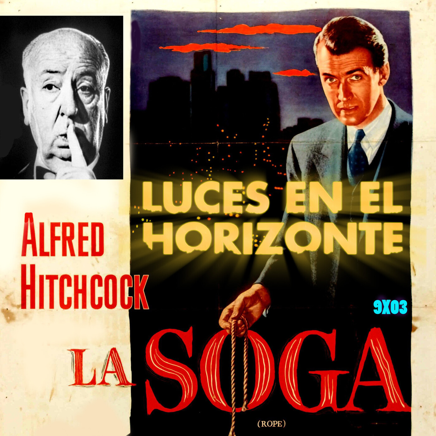 LA SOGA De Alfred Hitchcock - Luces en el Horizonte 9X03