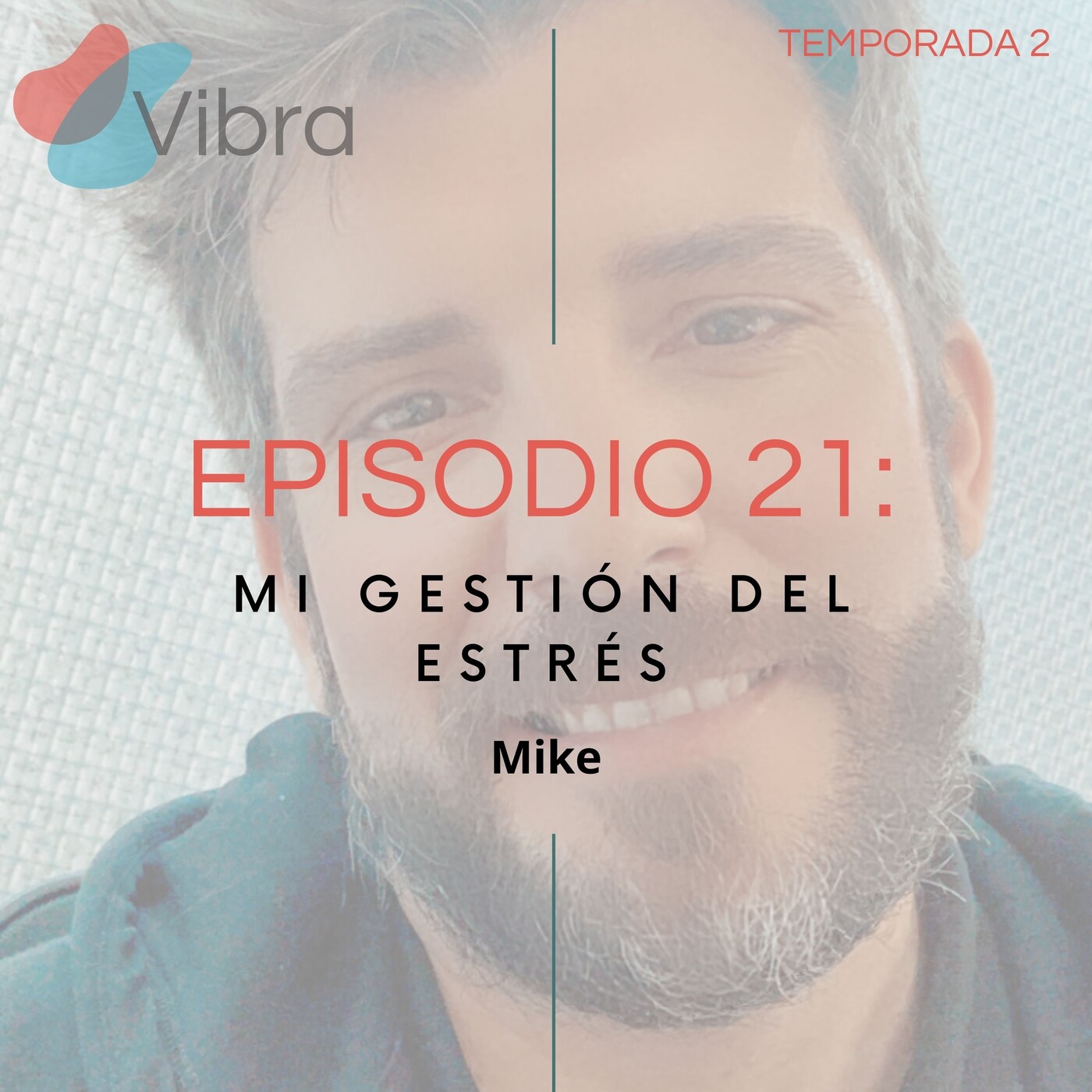 Vibra:el Podcast