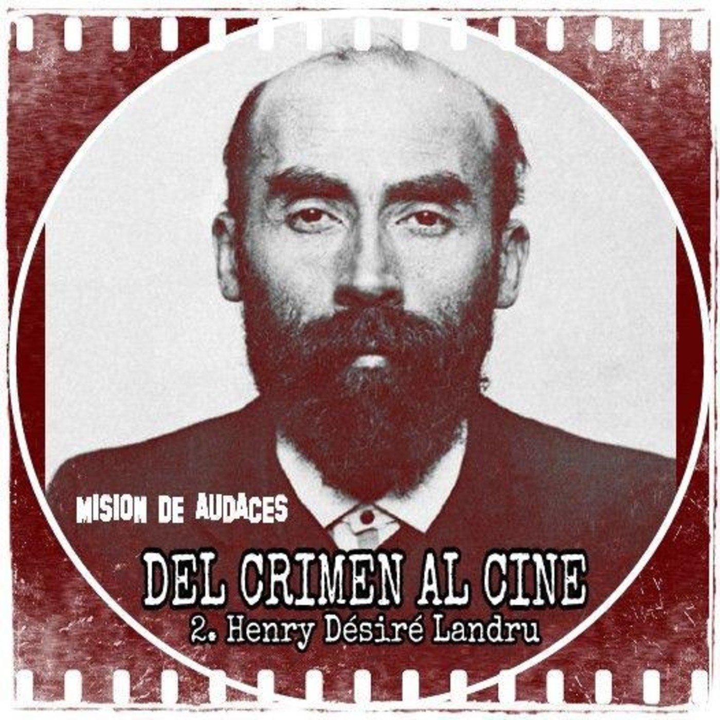 Misión de Audaces - DEL CRIMEN AL CINE