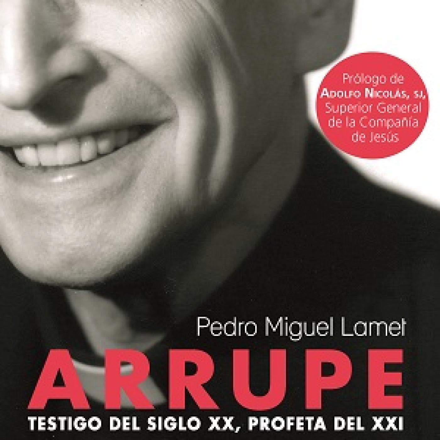 Libros/Música: 'Arrupe: testigo del siglo XX/ Querido papa Francisco' episode artwork