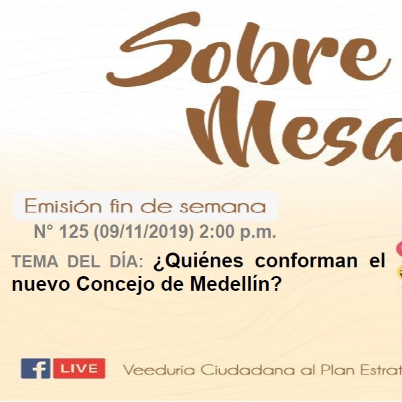 Sobre la Mesa: Emisión N° 125 (09/11/2019) episode artwork