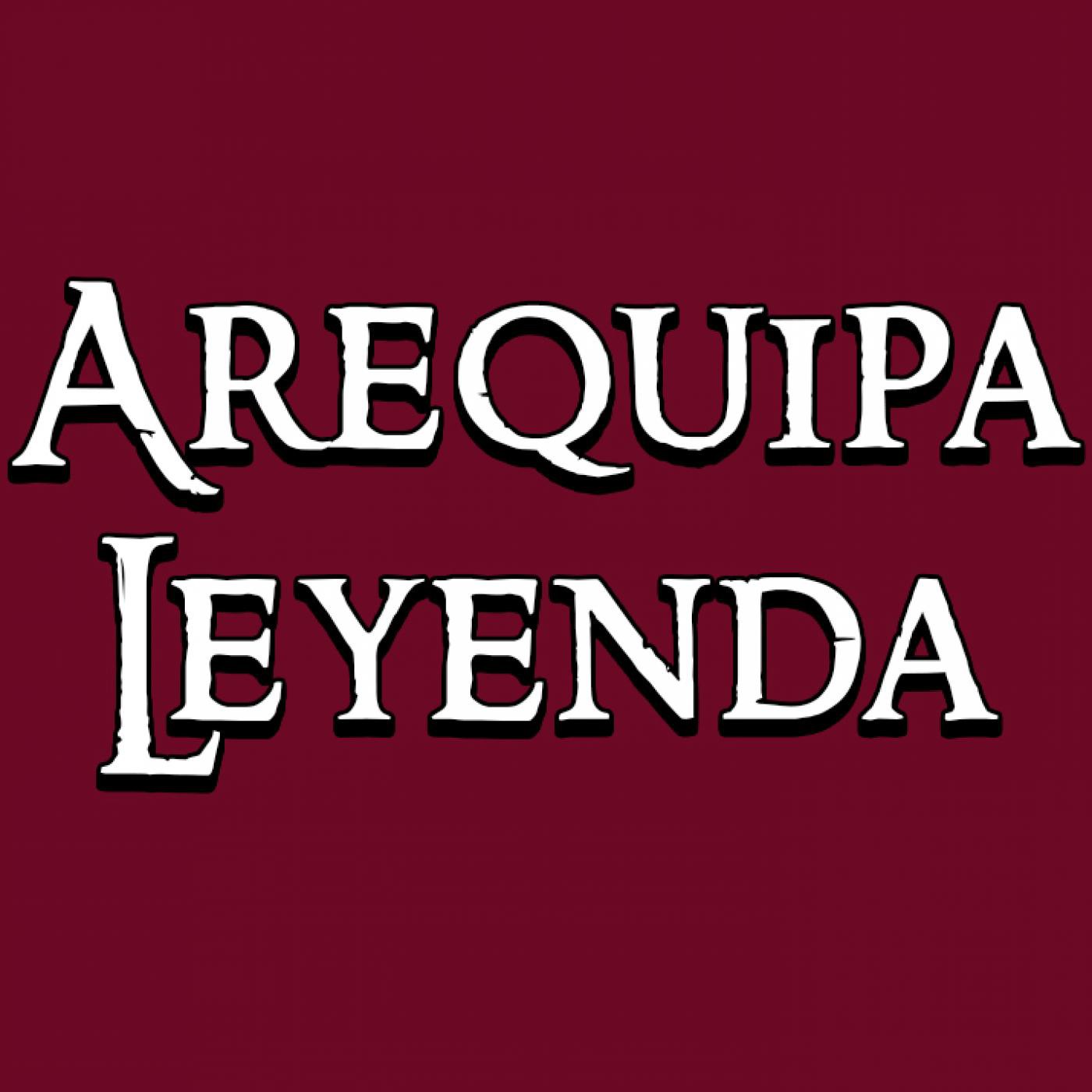 Podcast de Arequipa Leyenda