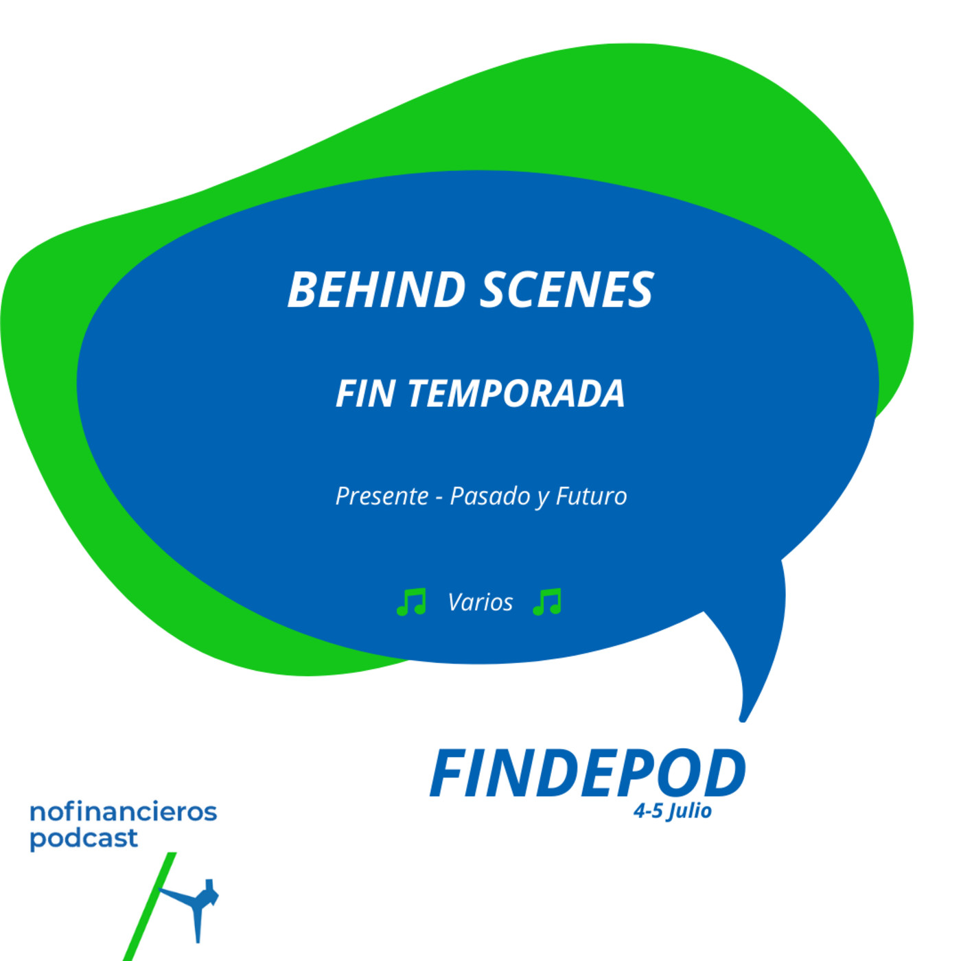 Cierre de temporada. Behind Scenes. Presente, pasado y futuro de nofinancieros.