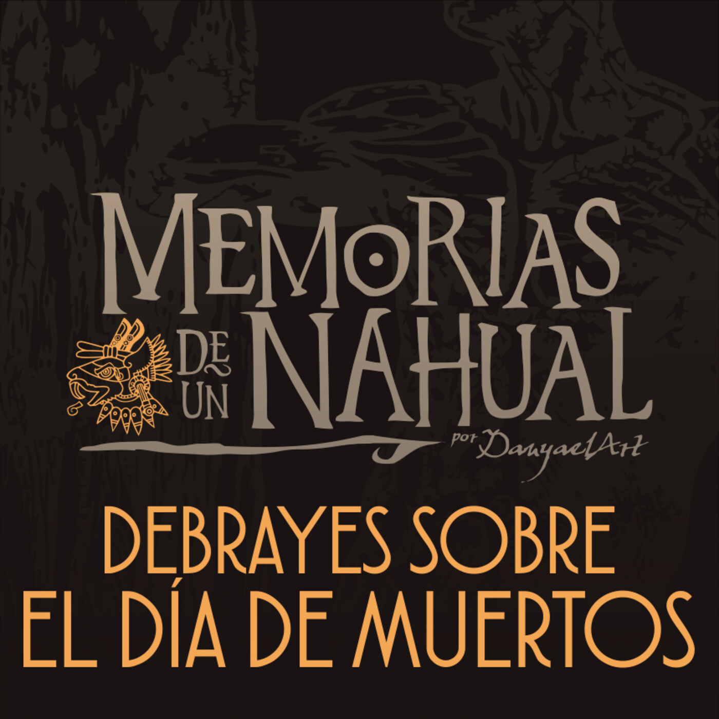 Memorias de un Nahual
