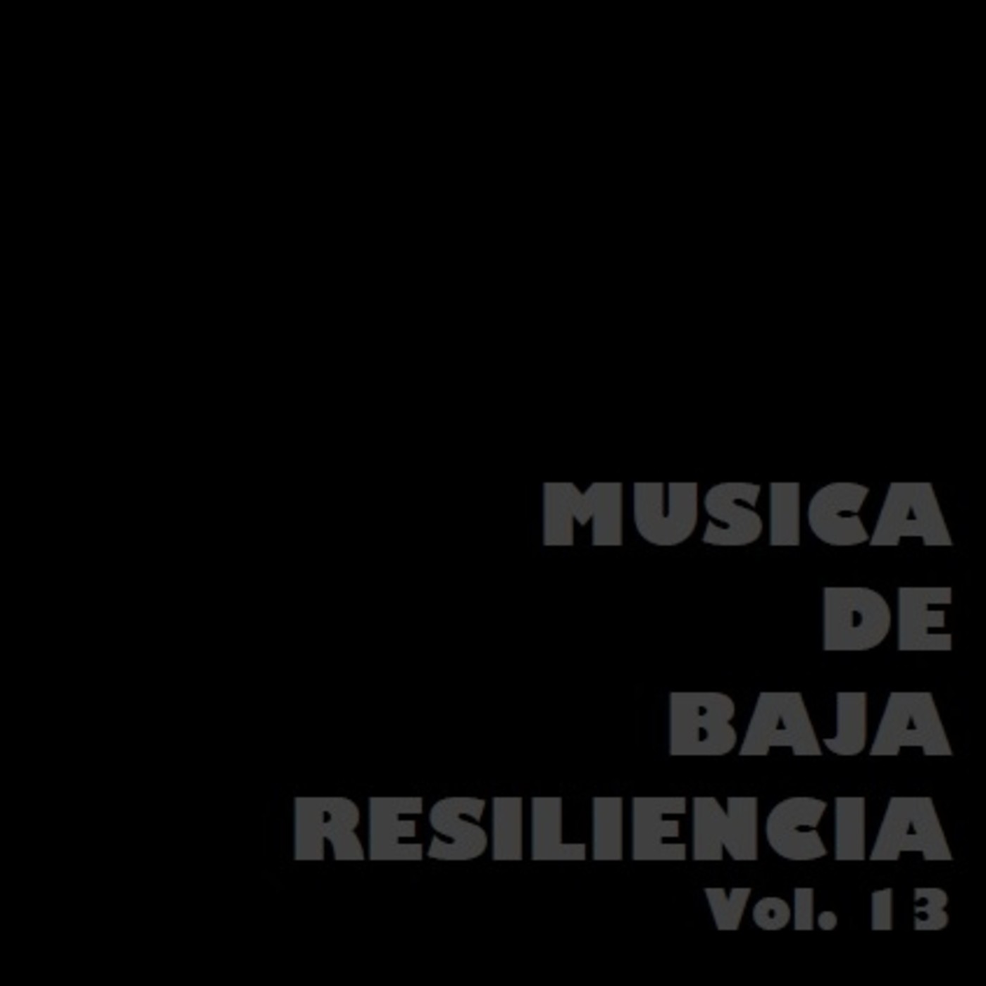 MÚSICA DE BAJA RESILIENCIA