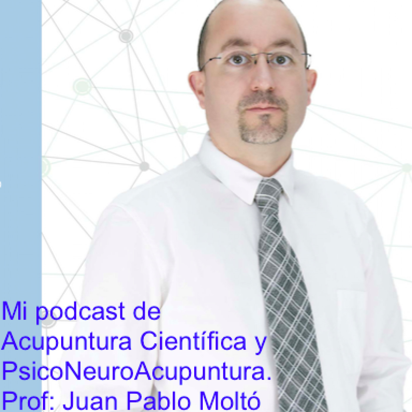 Acupuntura y  Psiconeuroacupuntura