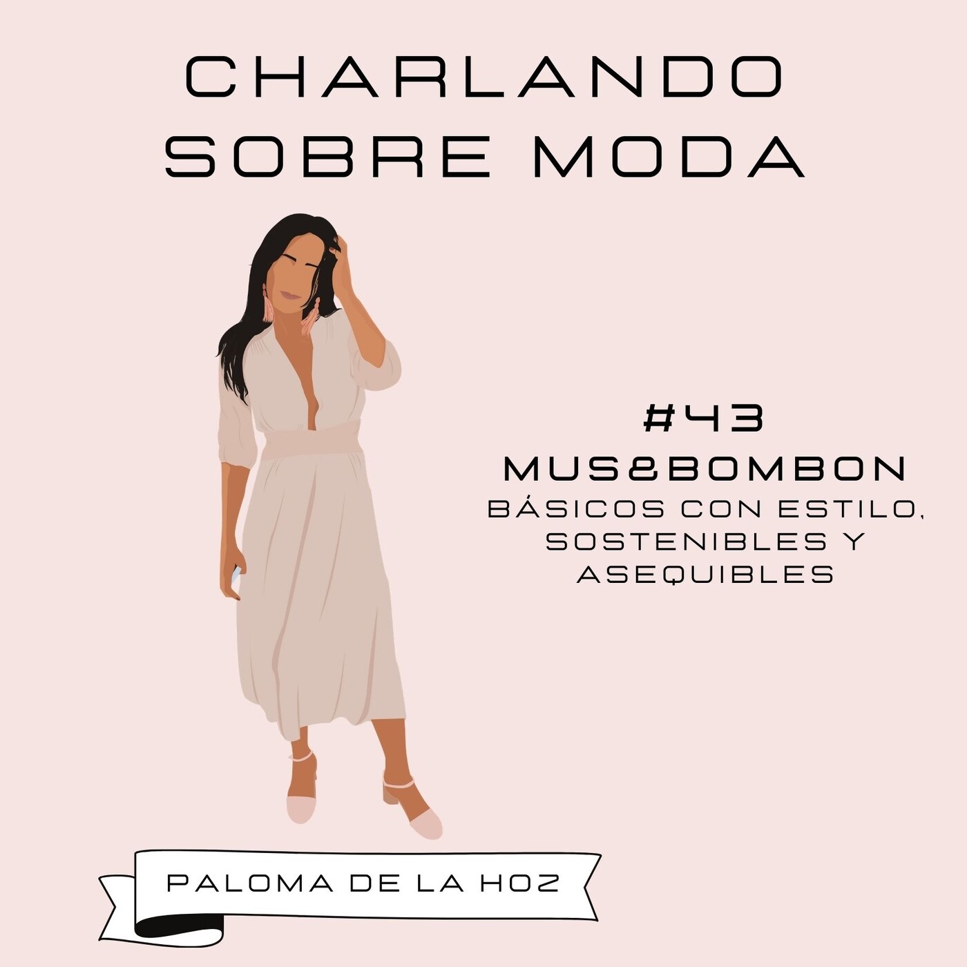 Charlando sobre moda