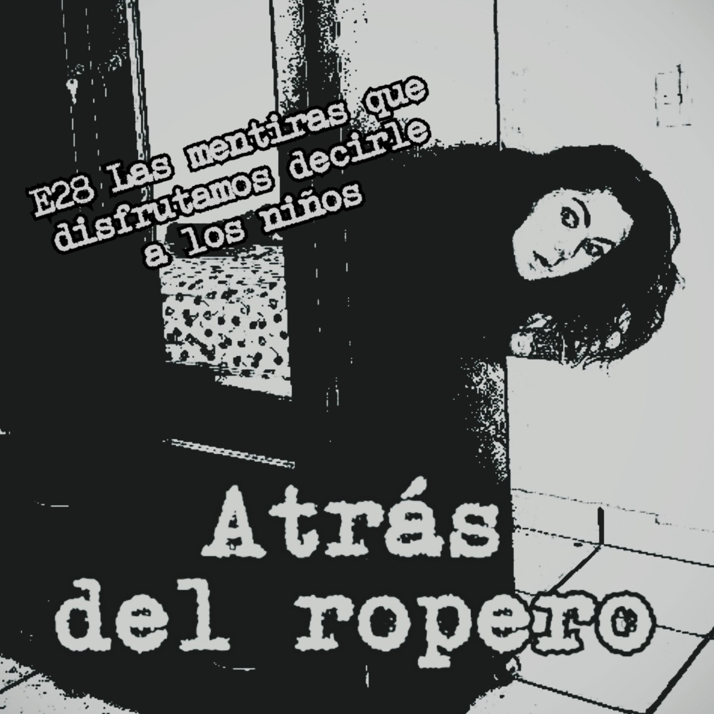 Atrás del ropero